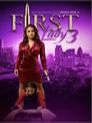 First Lady 3 streaming