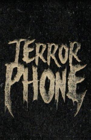Terror Phone streaming