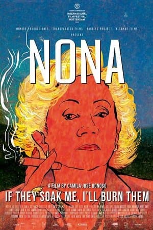 Nona. If They Soak Me, I'll Burn Them streaming