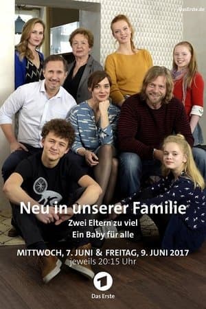 Neu in unserer Familie – Zwei Eltern zu viel streaming