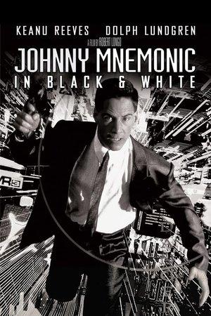 Johnny Mnemonic: In Black & White streaming