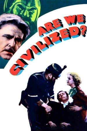 Are We Civilized? streaming