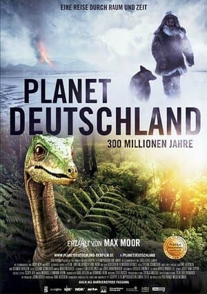 Planet Deutschland - 300 Millionen Jahre streaming