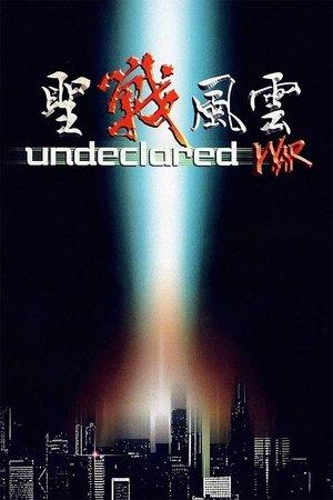 Undeclared War streaming