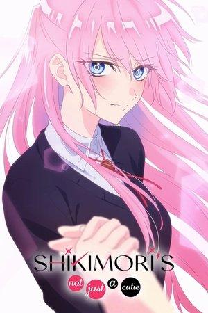 Shikimori's Not Just a Cutie streaming