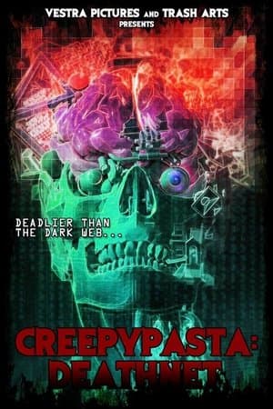 Creepypasta: Deathnet streaming