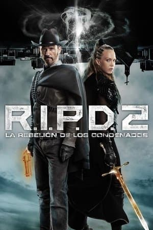 R.I.P.D. 2: La rebelión de los condenados streaming