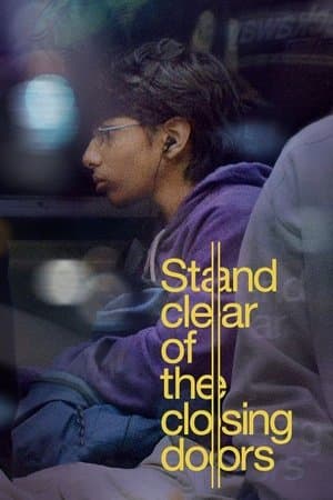 Stand Clear of the Closing Doors streaming