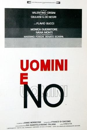 Uomini e no streaming