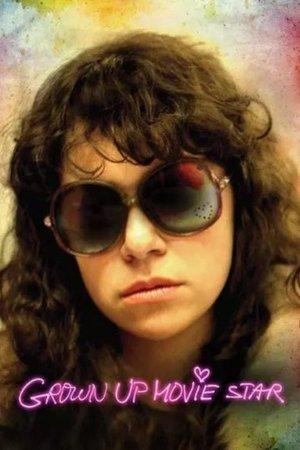 Grown Up Movie Star streaming