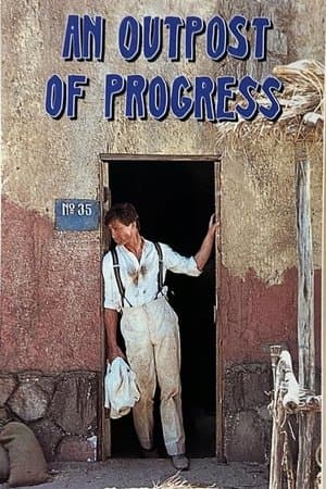An Outpost of Progress streaming