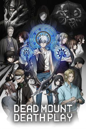 Dead Mount Death Play streaming