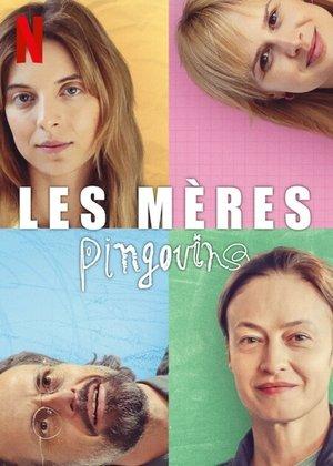 Les Mères pingouins streaming