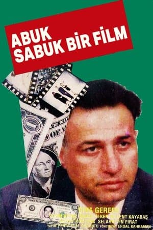Abuk Sabuk Bir Film streaming