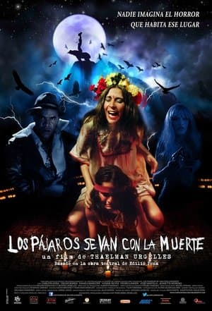 Los pájaros se van con la muerte streaming