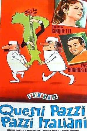 Questi pazzi, pazzi italiani streaming