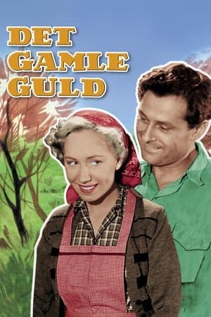 Det gamle guld streaming