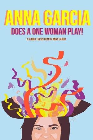 Anna Garcia Does a One Woman Play streaming