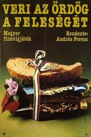 Veri az ördög a feleségét streaming