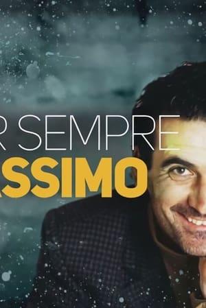 Per sempre al Massimo streaming