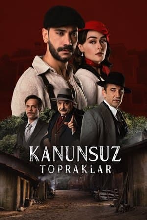 Kanunsuz Topraklar streaming