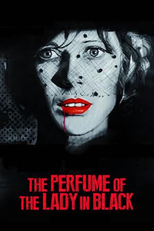 The Perfume of the Lady in Black streaming
