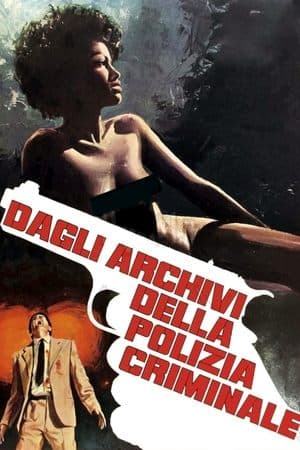 Dagli archivi della polizia criminale streaming