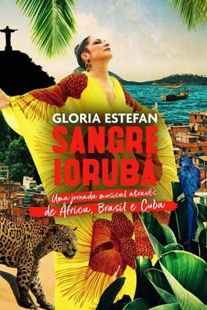 Gloria Estefan: Sangre Yoruba streaming