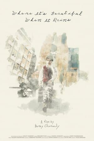 Where It's Beautiful When It Rains streaming