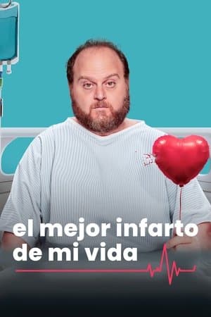 El mejor infarto de mi vida streaming