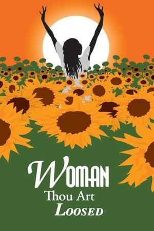 Woman Thou Art Loosed streaming