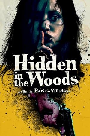 Hidden in the Woods streaming