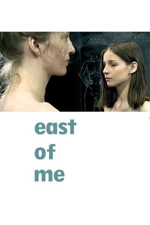 East of Me streaming