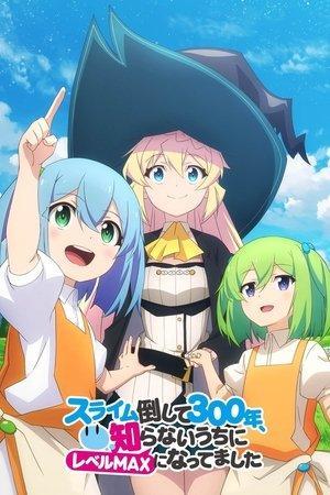 Slime Taoshite 300-nen, Shiranai Uchi ni Level Max ni Nattemashita streaming