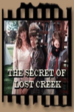 The Secret Of Lost Creek streaming