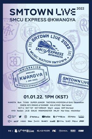 SMTOWN Live | 2022: SMCU EXPRESS @ KWANGYA streaming