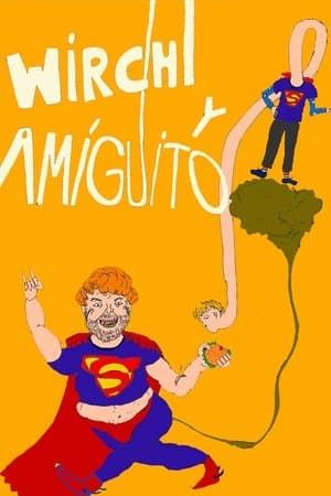 Wirchi y amiguito streaming