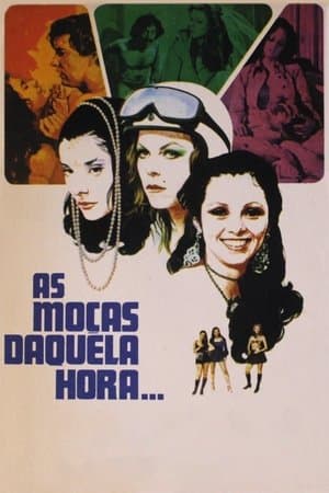 As Moças Daquela Hora streaming