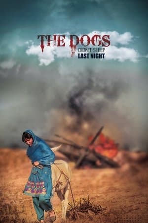 The Dogs Didn't Sleep Last Night streaming