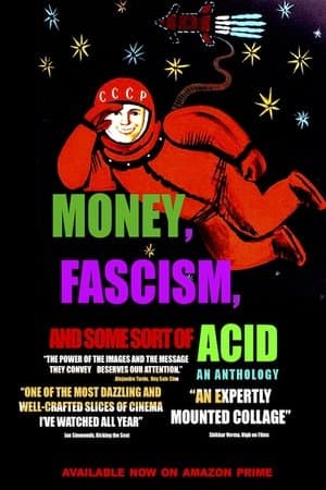 Money, Fascism, and Some Sort of Acid streaming