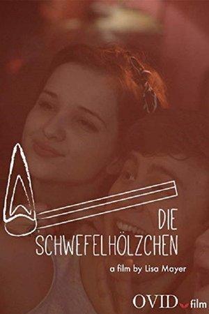 Die Schwefelhölzchen streaming