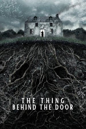 The Thing Behind The Door streaming