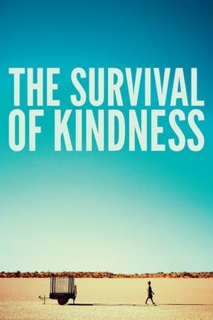 The Survival of Kindness streaming