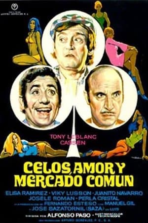 Celos, amor y Mercado Común streaming
