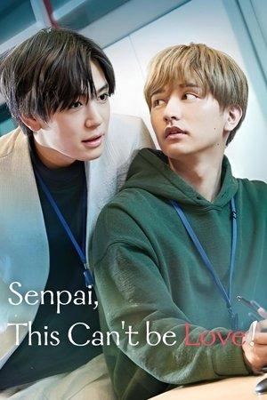 Senpai, This Can't Be Love! streaming