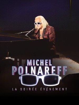 Michel Polnareff, la soirée événement streaming