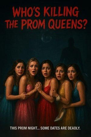 Who's Killing The Prom Queens ? streaming