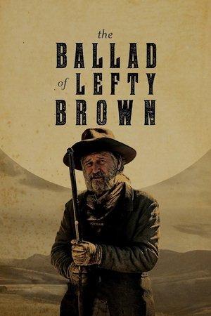 The Ballad of Lefty Brown streaming