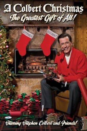 A Colbert Christmas: The Greatest Gift of All! streaming