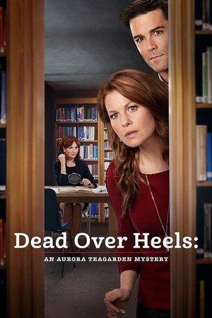 Dead Over Heels: An Aurora Teagarden Mystery streaming